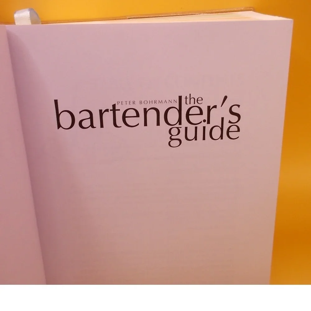 The Bartender's Guide Peter Bohrmann 1400 Recipes Mixology Book 1-84065-250-0